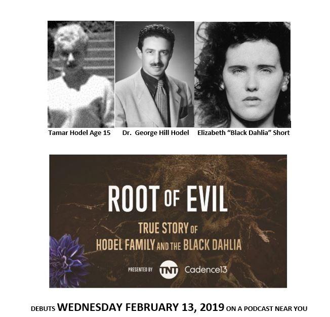 Dr George Hill Hodel Lineage Who S Who In Root Of Evil The True Story Of The Hodel Family And The Black Dahlia Steve Hodel